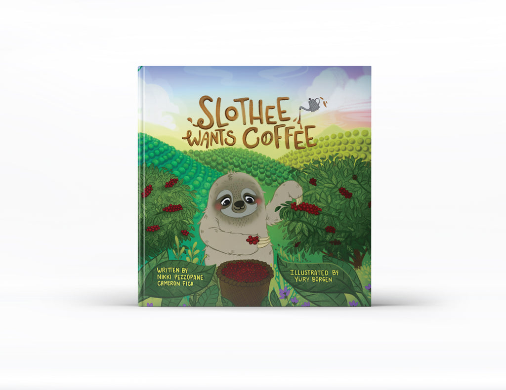 Slothee Wants Coffee Hard Cover Book