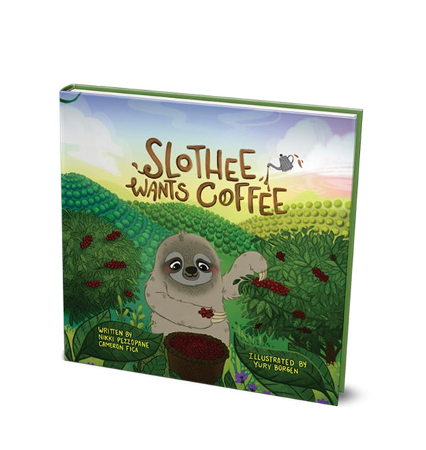 Slothee Wants Coffee Hard Cover Book